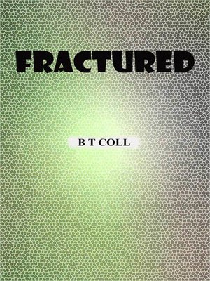 cover image of Fractured